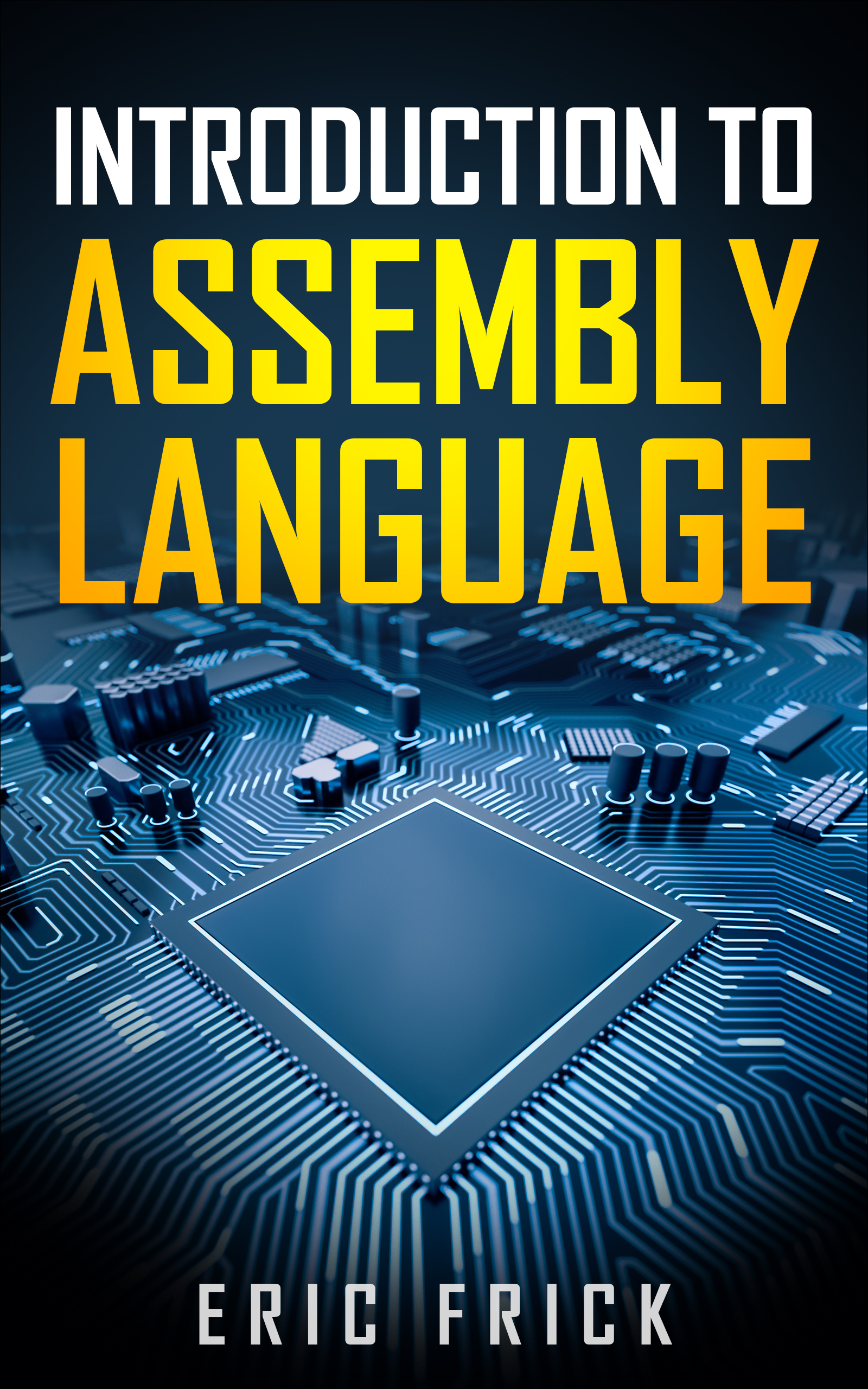 Introduction to Assembly Language