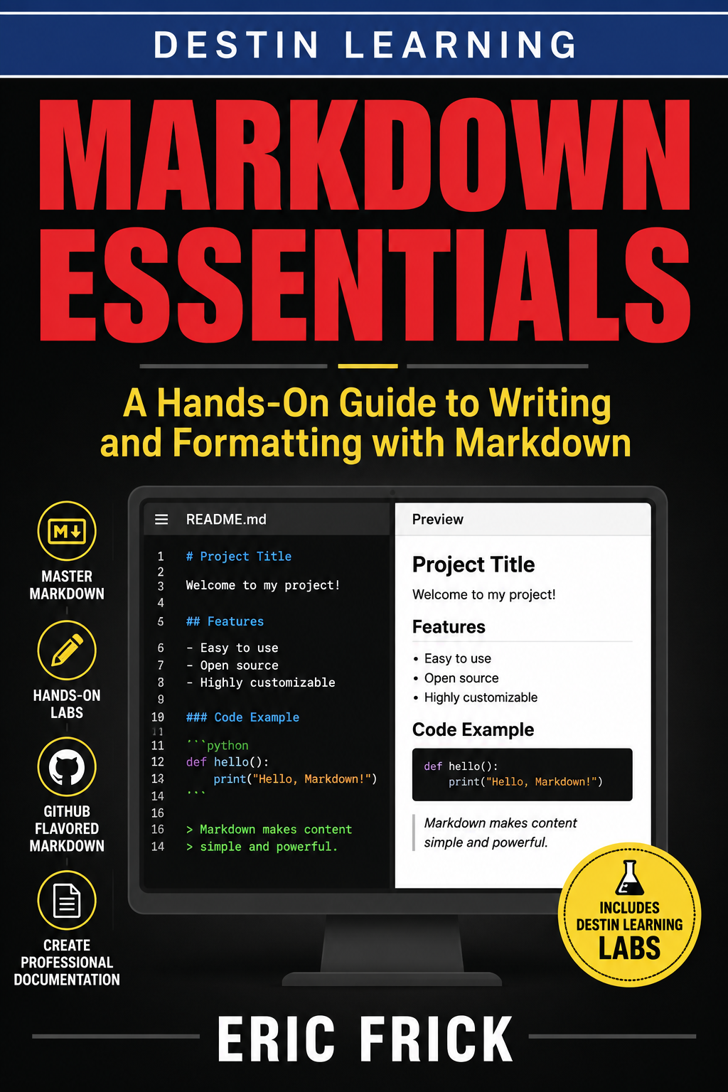 Markdown Essentials: A Hands-On Guide to Writing and Formatting with Markdown
